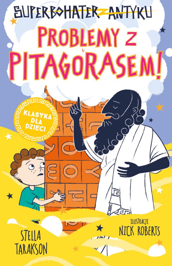 Superbohater z antyku. Tom 4. Problemy z Pitagorasem!