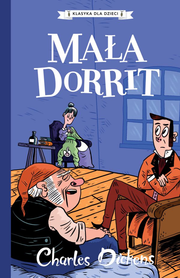 Charles Dickens. Tom 6. Mała Dorrit