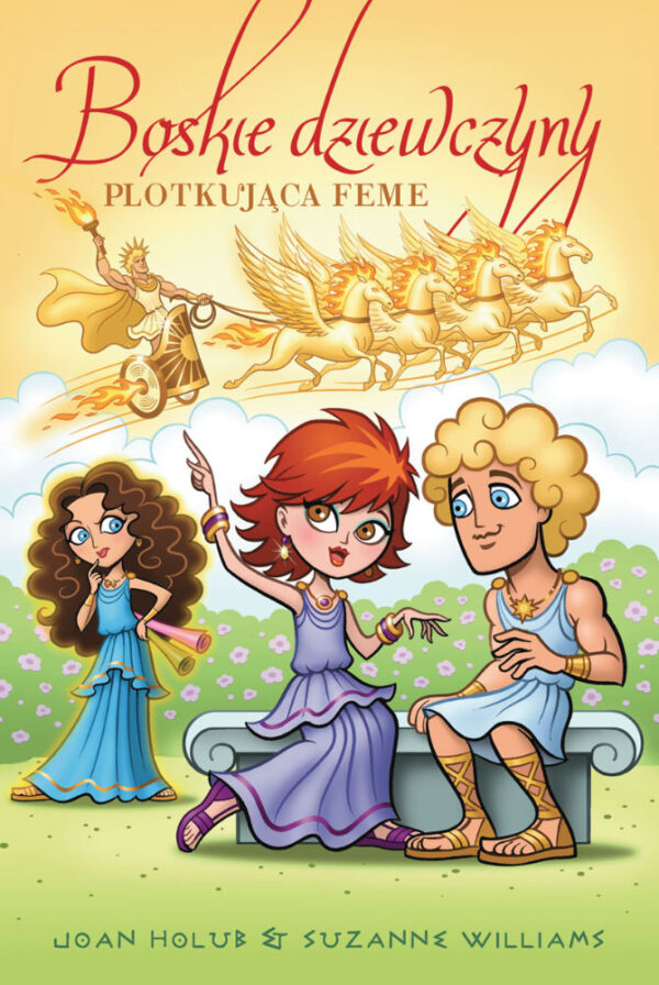 Boskie dziewczyny. Tom 10. Plotkująca Feme